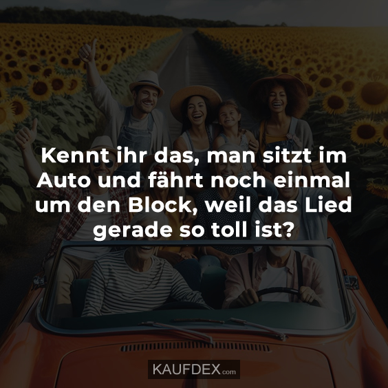 Kennt ihr das, man sitzt im Auto und fährt noch einmal um den Block…