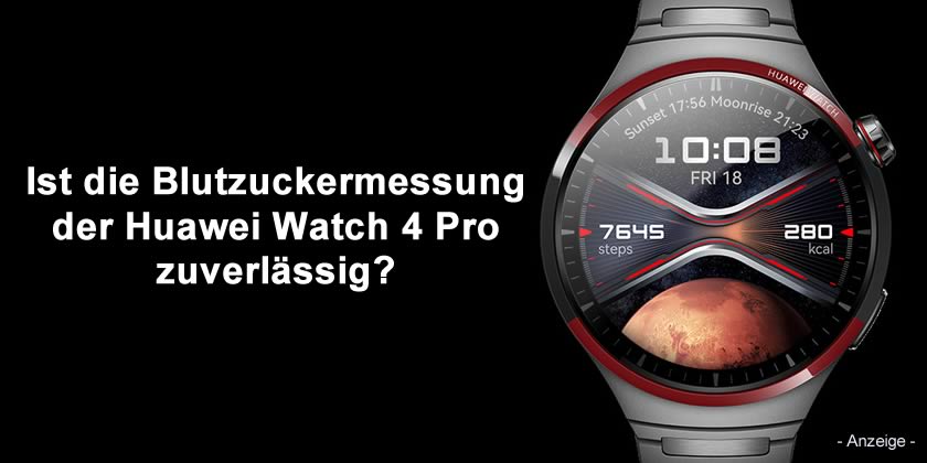 Ist die Blutzuckermessung der Huawei Watch 4 Pro zuverlässig?
