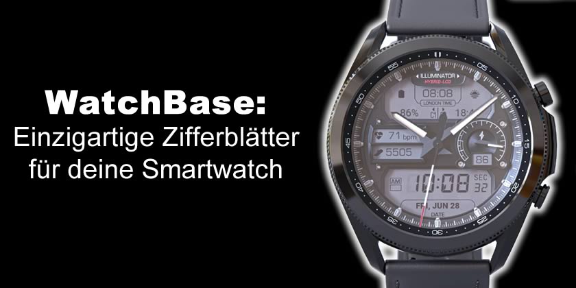 WatchBase: Einzigartige Zifferblätter für deine Smartwatch