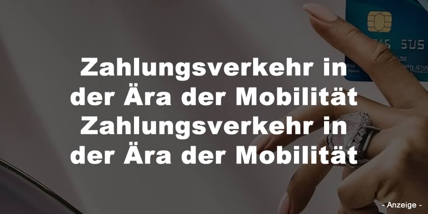 Zahlungsverkehr in der Ära der Mobilität