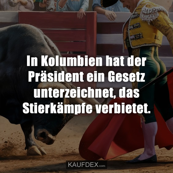 In Kolumbien hat der Präsident ein Gesetz…