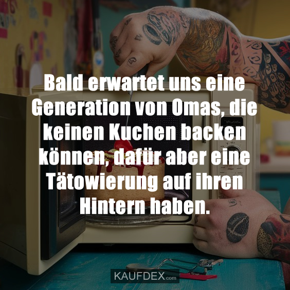 Bald erwartet uns eine Generation von Omas…