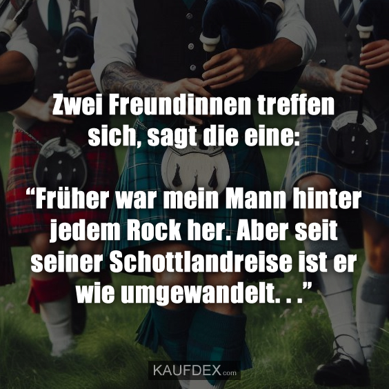 Zwei Freundinnen treffen sich, sagt die eine: