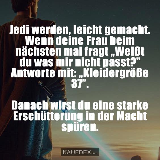 Jedi werden, leicht gemacht…