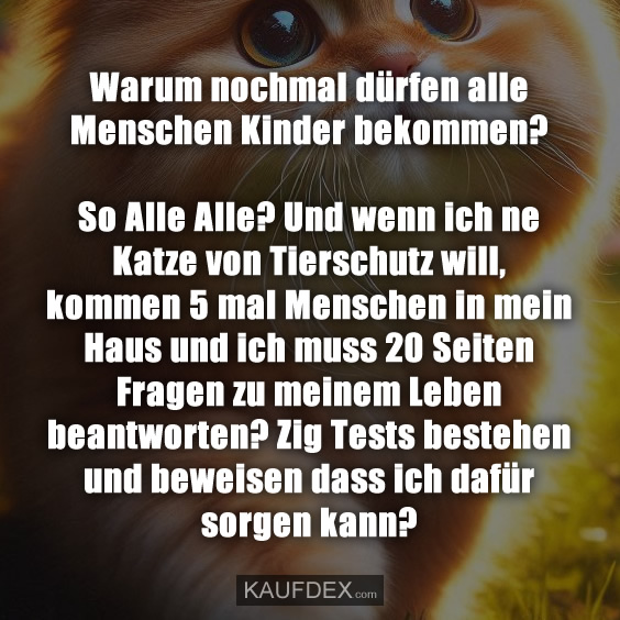 Warum nochmal dürfen alle Menschen Kinder bekommen?