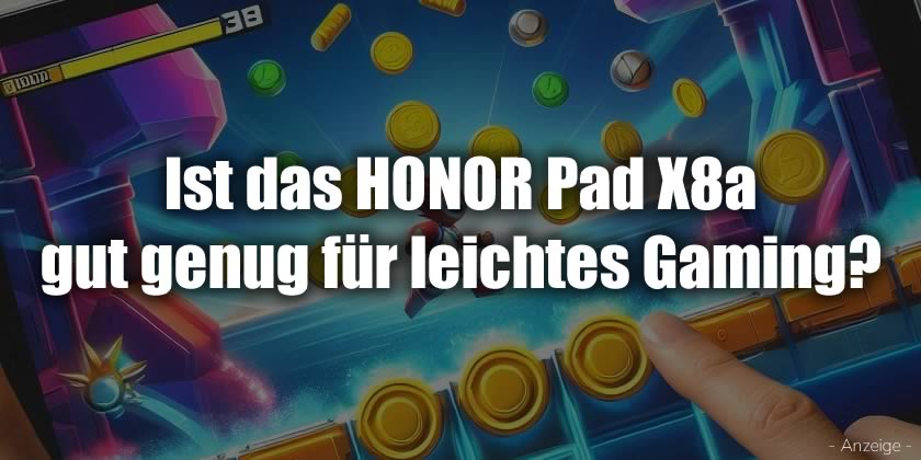 Ist das HONOR Pad X8a gut genug für leichtes Gaming?