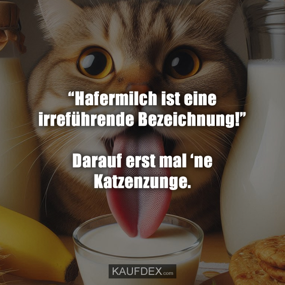 “Hafermilch ist eine irreführende Bezeichnung!”