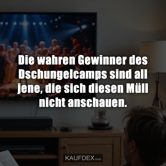 Die wahren Gewinner des Dschungelcamps sind all jene…