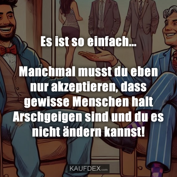 Es ist so einfach…