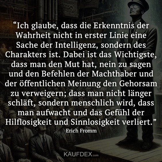 “Ich glaube, dass die Erkenntnis der Wahrheit nicht in erster…