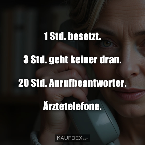 1 Std. besetzt. 3 Std. geht keiner dran. 20 Std…