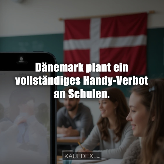 Dänemark plant ein vollständiges Handy-Verbot an Schulen