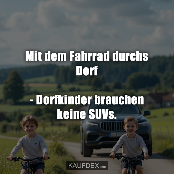 Mit dem Fahrrad durchs Dorf…