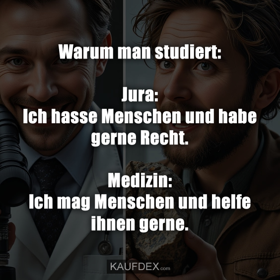 Warum man studiert: