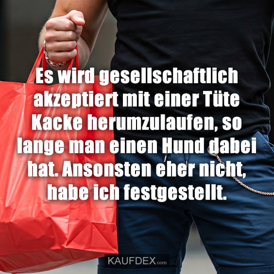 Es wird gesellschaftlich akzeptiert…
